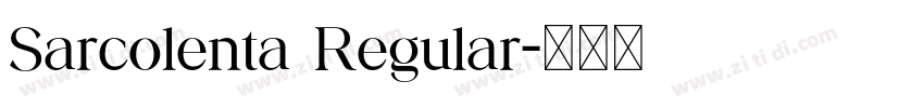 Sarcolenta Regular字体转换 Sarcolenta Regular字体转换